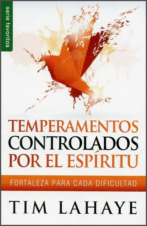 Temperamentos controlados por el Espíritu 9780789919298 Temperamentos controlados por el Espíritu