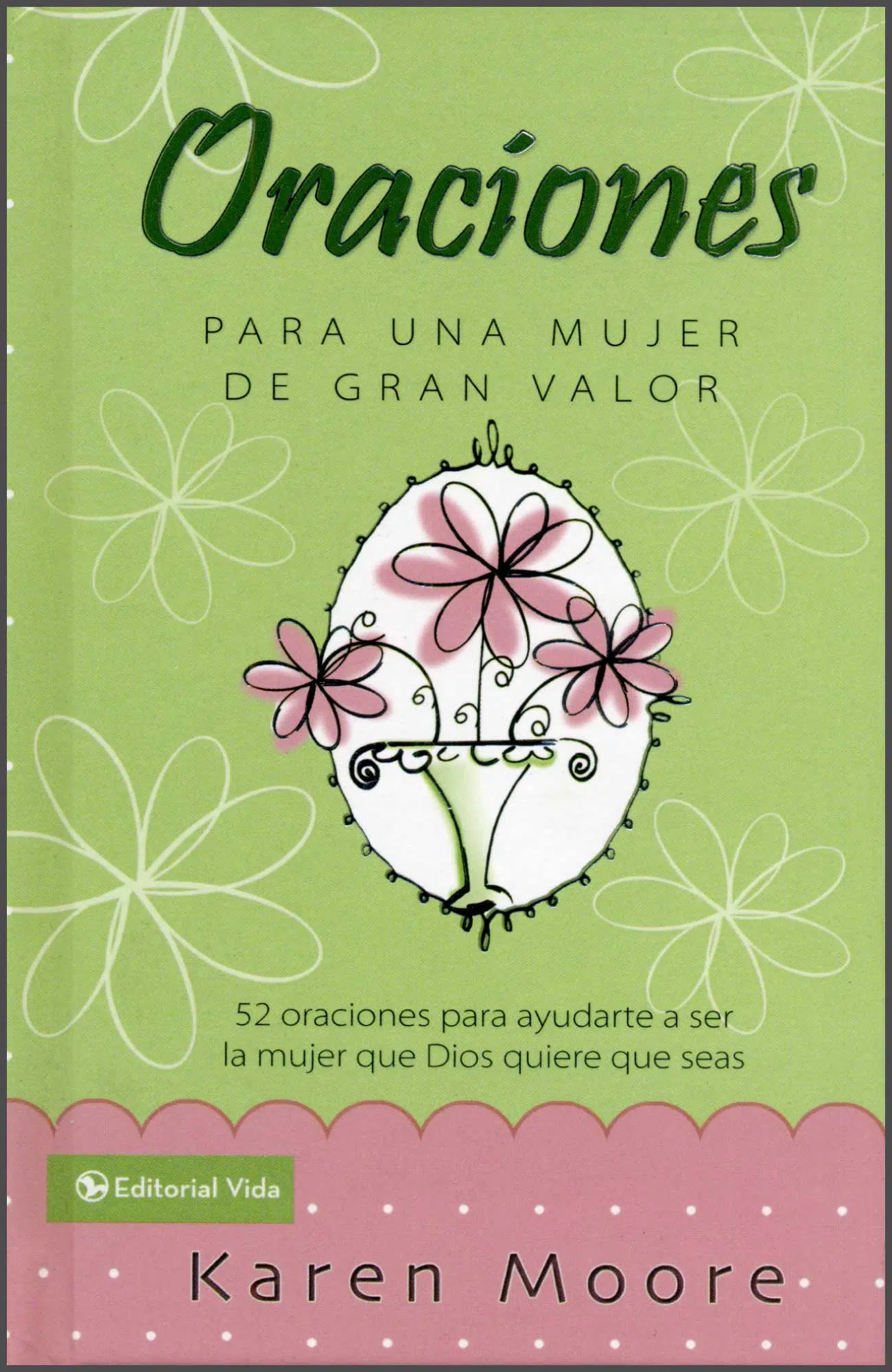 Oraciones para una mujer de gran valor LP282 Oraciones para una mujer de gran valor