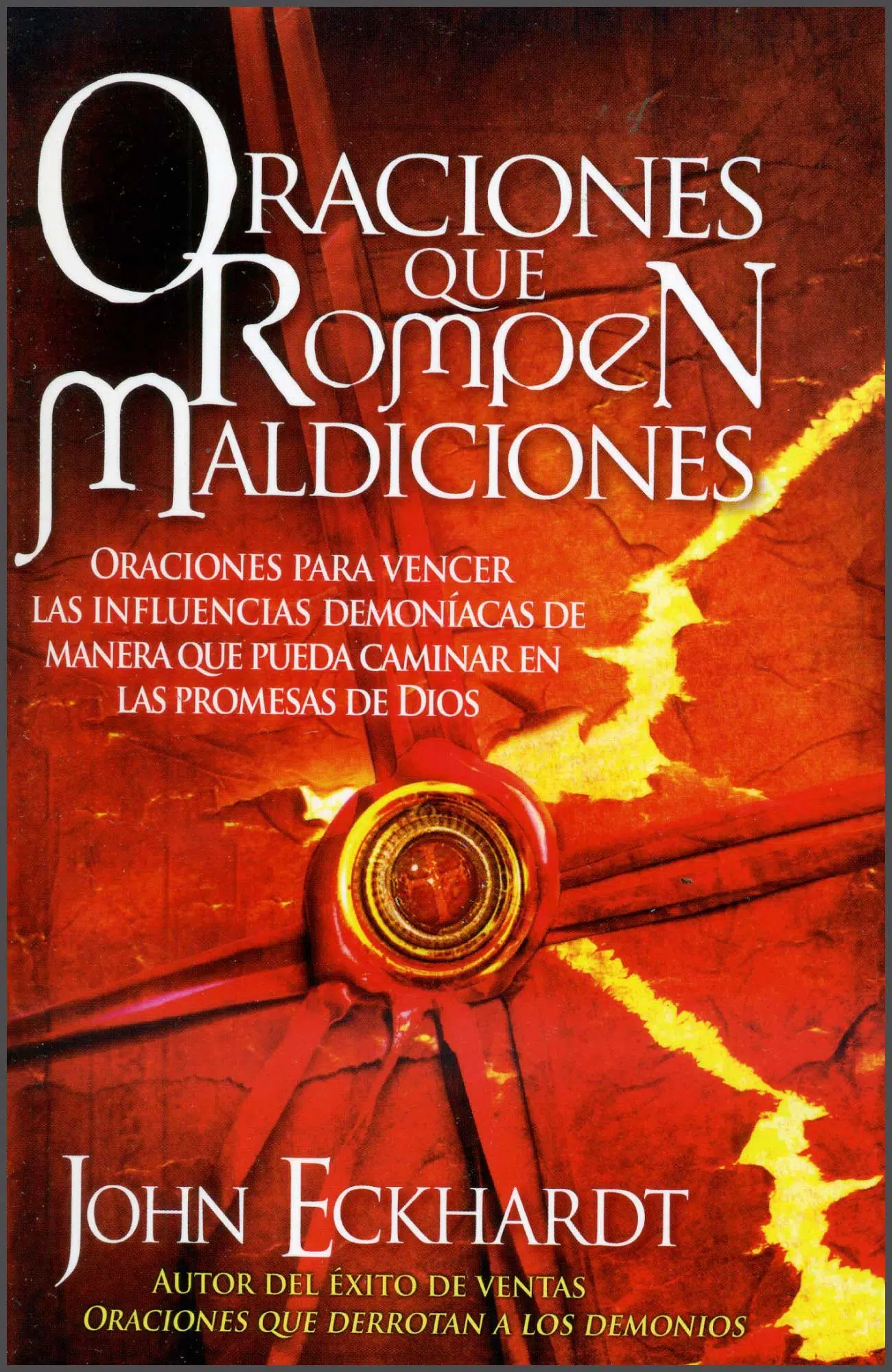 Oraciones que rompen maldiciones 9781599795911 Oraciones que rompen maldiciones