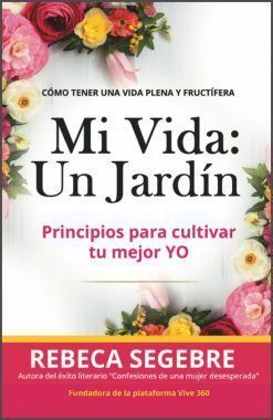 Mi vida: Un jardín