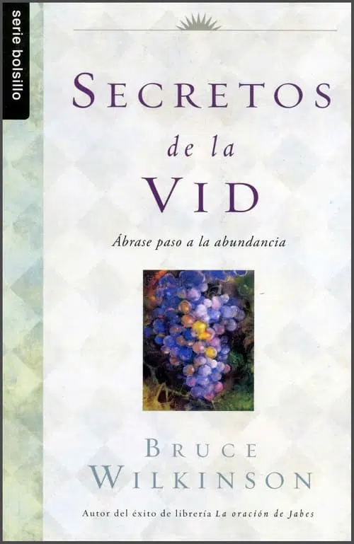 Secretos de la vid 9780789918864 Secretos de la vid