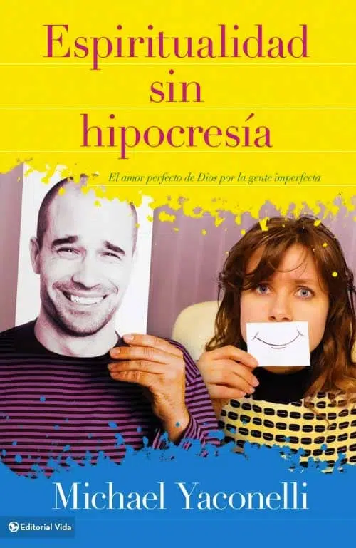 Espiritualidad sin hipocresía 9780829763300 Espiritualidad sin hipocresía