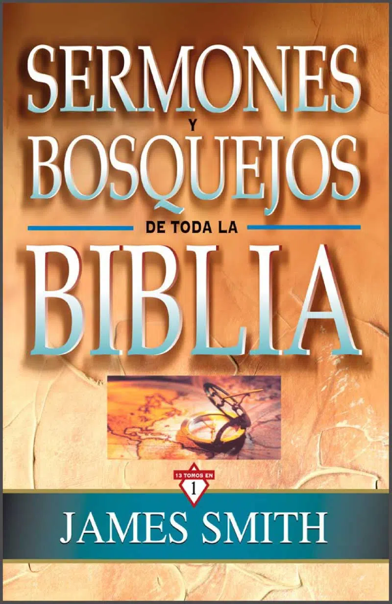 Sermones y bosquejos de toda la Biblia 9788482674902 Sermones y bosquejos de toda la Biblia
