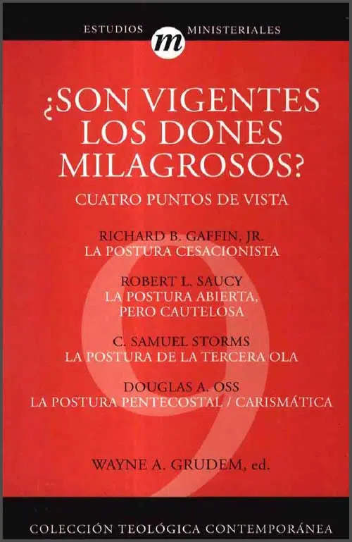 ¿Son vigentes los dones milagrosos? LP1002 ¿Son vigentes los dones milagrosos?