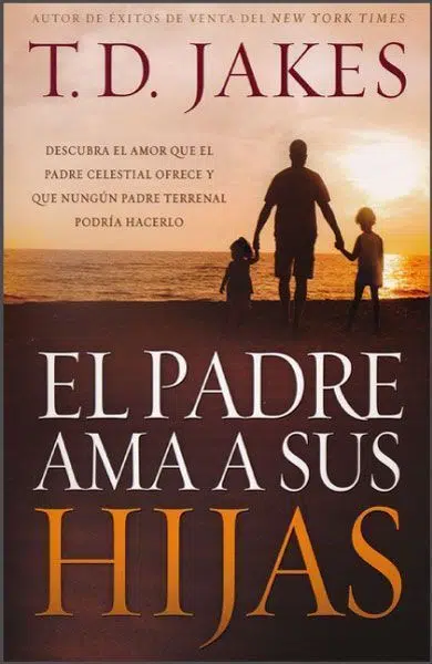 El padre ama a sus hijas 9781621362036 El padre ama a sus hijas