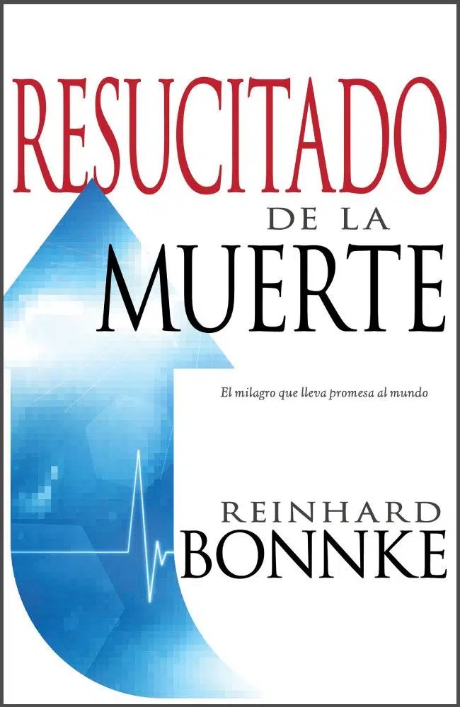 Resucitado de la muerte 9781603749718 Resucitado de la muerte