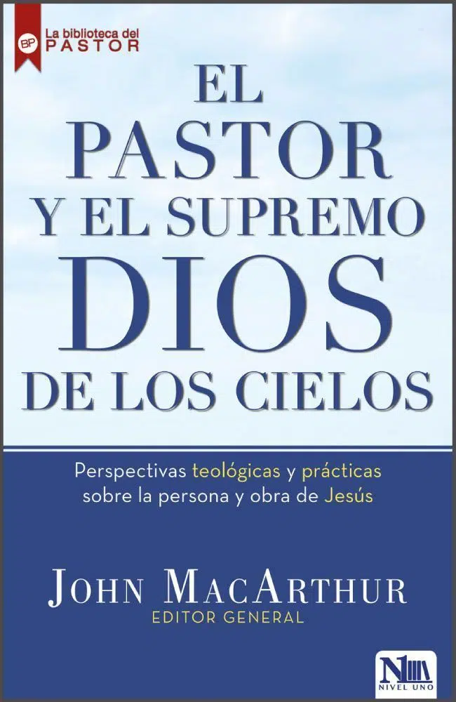 El pastor y el Supremo Dios de los cielos 9781941538555 El pastor y el Supremo Dios de los cielos