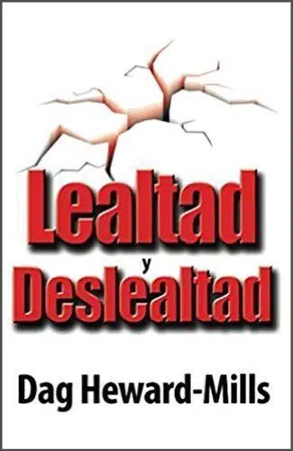 Lealtad y deslealtad 9789988769987 Lealtad y deslealtad