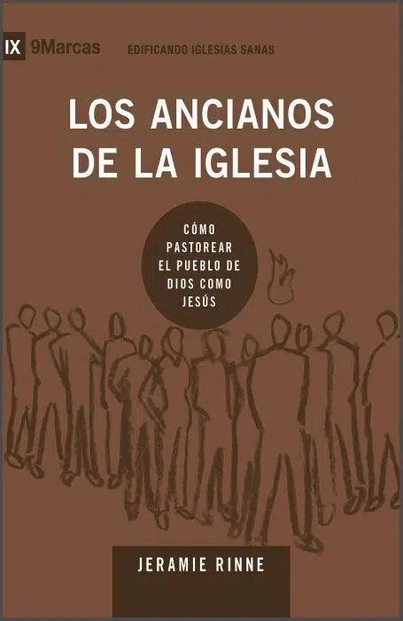 Los ancianos de la iglesia - 9Marcas 9781944586638 Los ancianos de la iglesia - 9Marcas