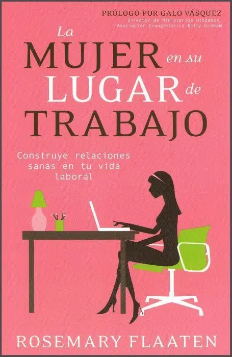 La mujer en su lugar de trabajo 9780825412516 La mujer en su lugar de trabajo