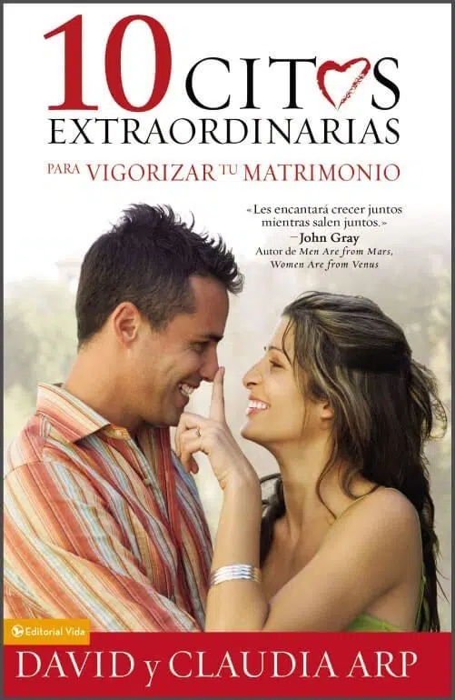 10 citas extraordinarias para vigorizar tu matrimonio 9780829755152 10 citas extraordinarias para vigorizar tu matrimonio