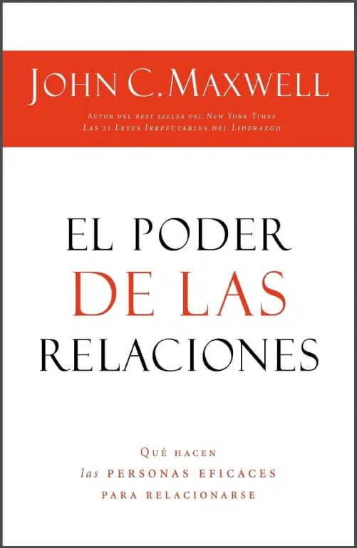 El poder de las relaciones 9781602553095 El poder de las relaciones