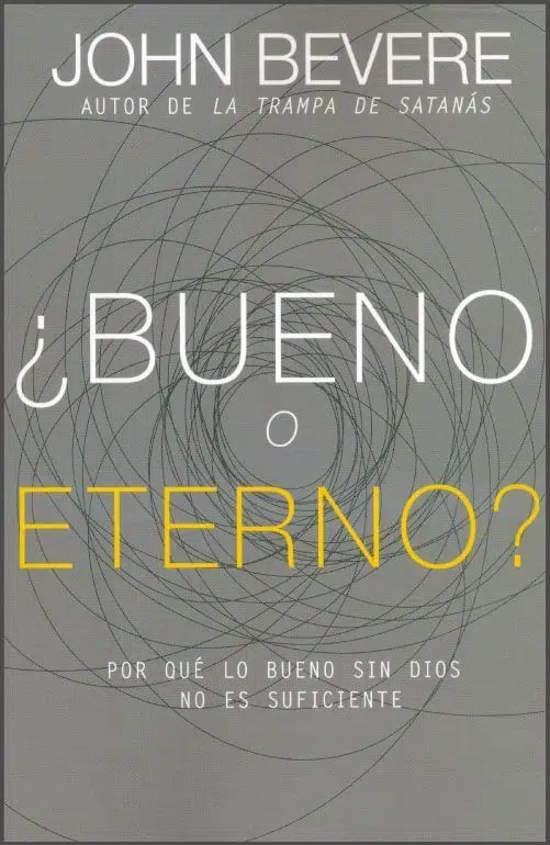¿Bueno o eterno? 9781629117010 ¿Bueno o eterno?