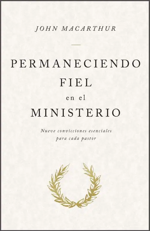 Permaneciendo fiel en el ministerio 9780825458897 Permaneciendo fiel en el ministerio