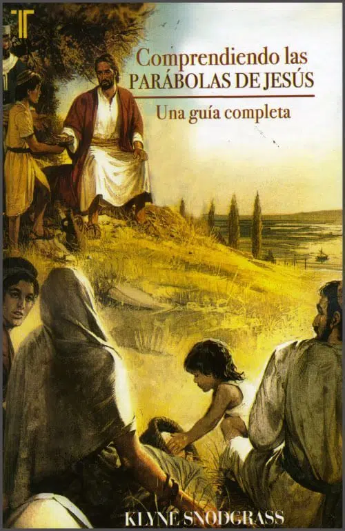 Comprendiendo las parábolas de Jesús 9781588027054 Comprendiendo las parábolas de Jesús