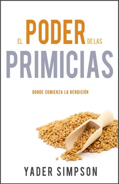 El poder de las primicias 9781641234733 El poder de las primicias