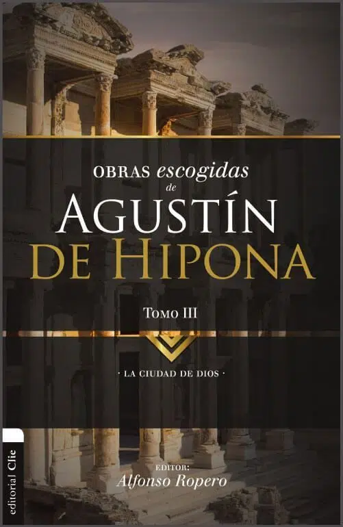 Obras escogidas de Agustín de Hipona III 9788494556135 Obras escogidas de Agustín de Hipona III