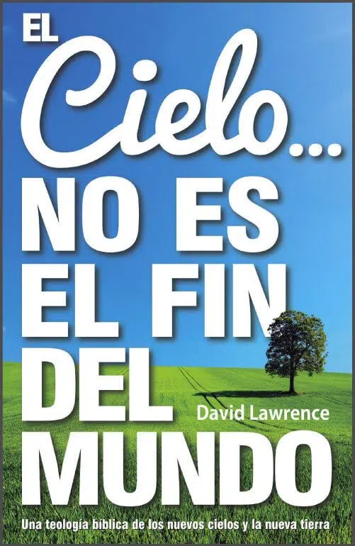 El cielo no es el fin del mundo 9789585845268 El cielo no es el fin del mundo