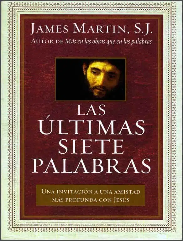 Las últimas siete palabras 9780718082918 Las últimas siete palabras