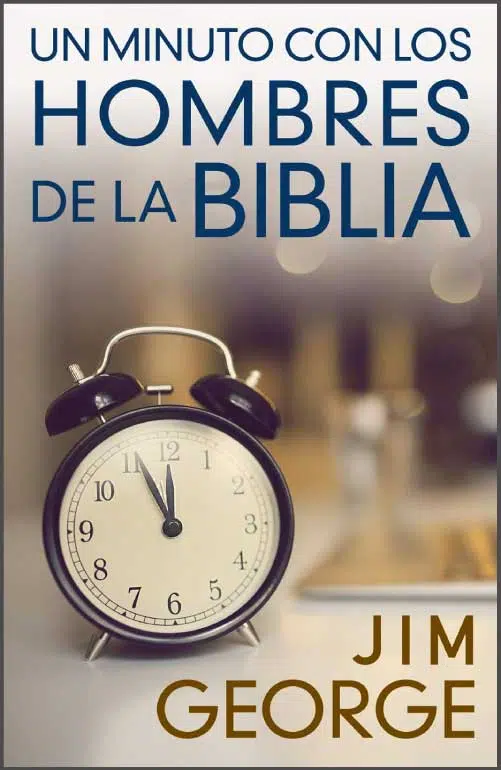 Un minuto con los hombres de la Biblia 9780825458972 Un minuto con los hombres de la Biblia