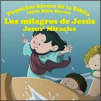 Los milagros de Jesús bilingüe