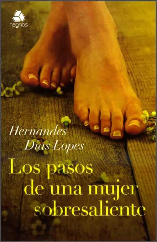 Los pasos de una mujer sobresaliente 9788577421770 Los pasos de una mujer sobresaliente