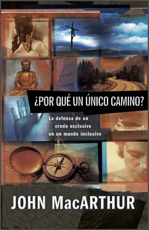 ¿Por qué un único camino? 9780825405082 ¿Por qué un único camino?