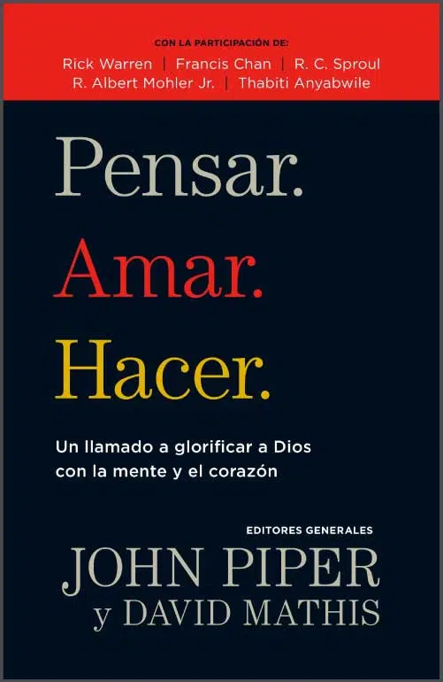 Pensar, amar, hacer 9780825419300 Pensar, amar, hacer