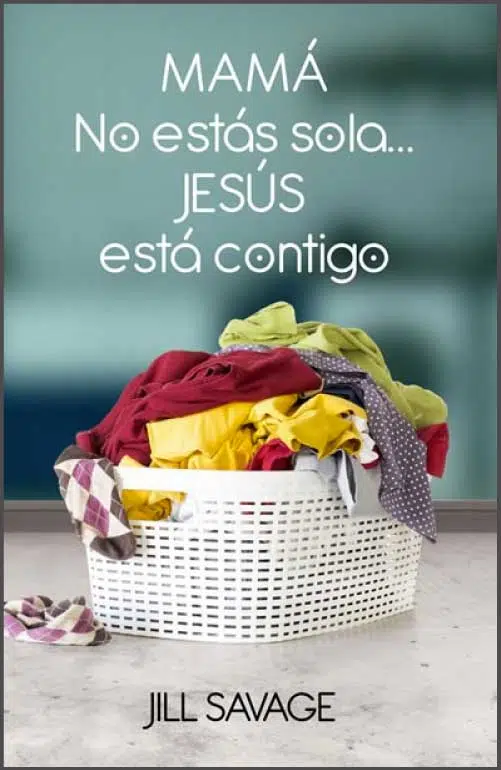 Mamá no estás sola, Jesús está contigo 9780825457357 Mamá no estás sola, Jesús está contigo