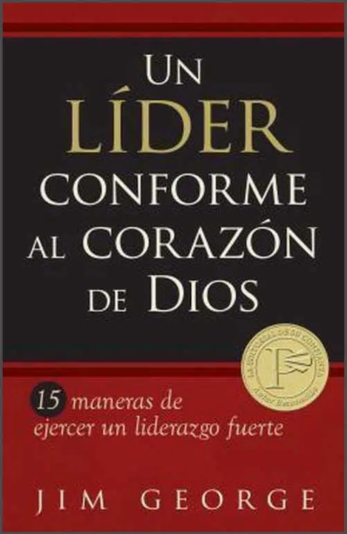 Un líder conforme al corazón de Dios 9780825418327 Un líder conforme al corazón de Dios