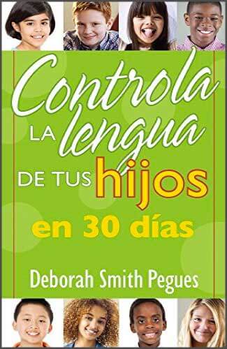 Controla la lengua de tus hijos en 30 días