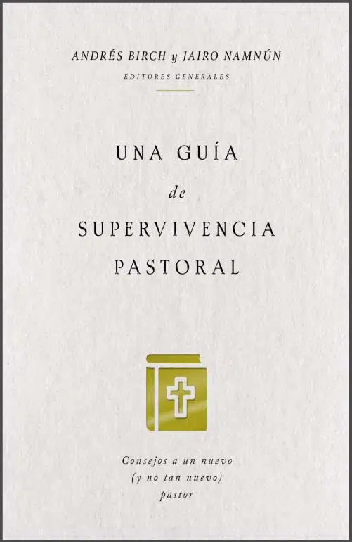 Una guía de supervivencia pastoral 9781404110311 Una guía de supervivencia pastoral