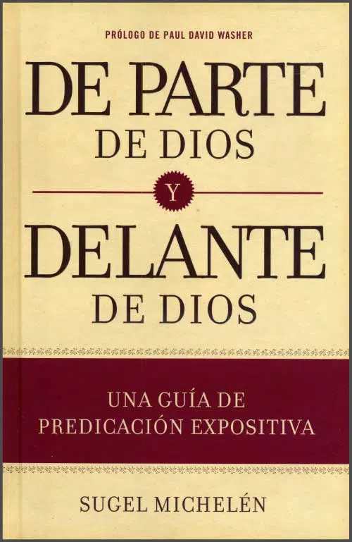 De parte de Dios y delante de Dios 9781433691980 De parte de Dios y delante de Dios