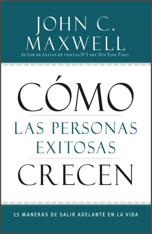 Cómo las personas exitosas crecen 9781621368632 Cómo las personas exitosas crecen