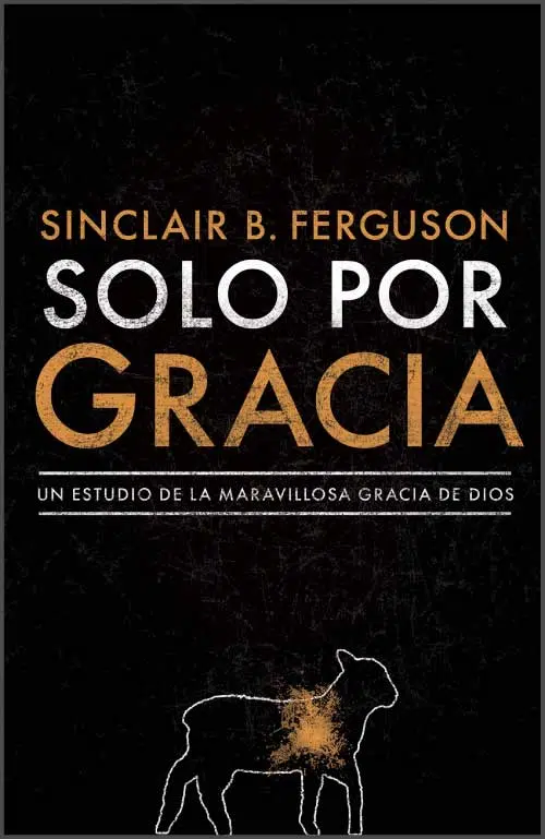Solo por gracia 9781535997102 Solo por gracia