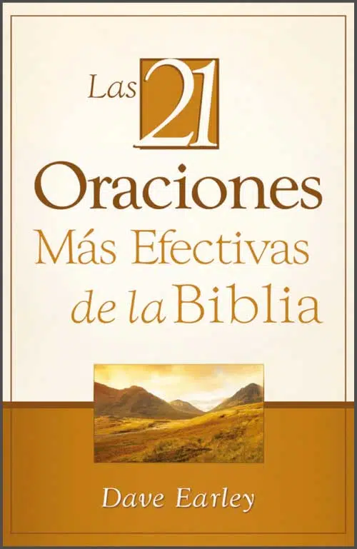 Las 21 oraciones más efectivas de la Biblia 9781602608733 Las 21 oraciones más efectivas de la Biblia