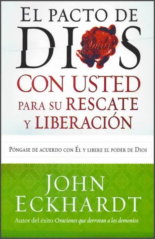 El pacto de Dios con usted para su rescate y liberación 9781621364726 El pacto de Dios con usted para su rescate y liberación