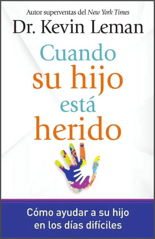 Cuando su hijo está herido 9780800739386 Cuando su hijo está herido