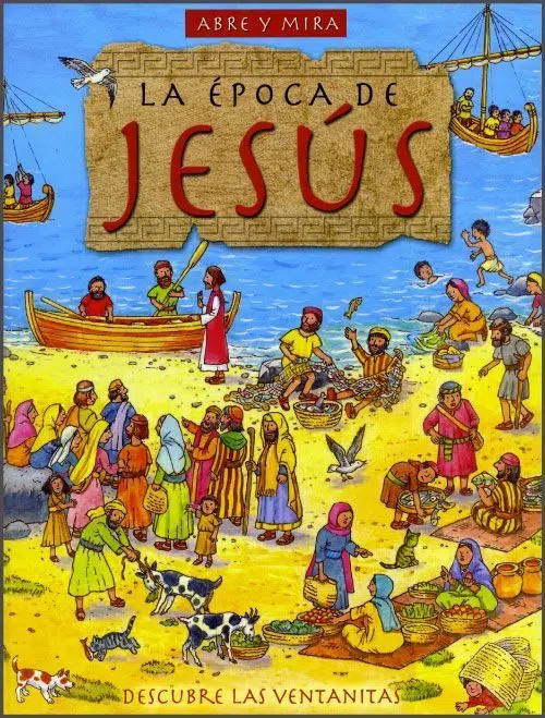 Abre y mira - La época de Jesús 9781558832077 Abre y mira - La época de Jesús