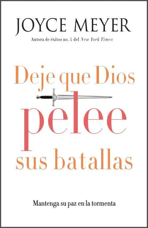 Deje que Dios pelee sus batallas 9781629983851 Deje que Dios pelee sus batallas