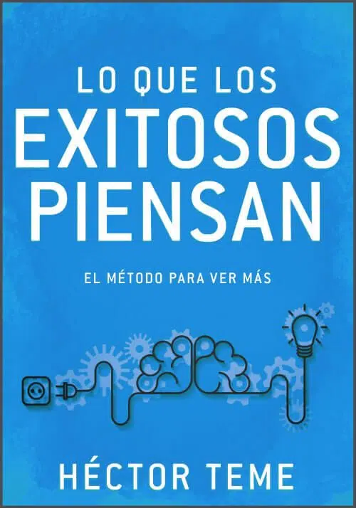 Lo que los exitosos piensan 9781641236287 Lo que los exitosos piensan
