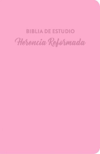 Biblia de estudio herencia reformada rosada Reina Valera 1960