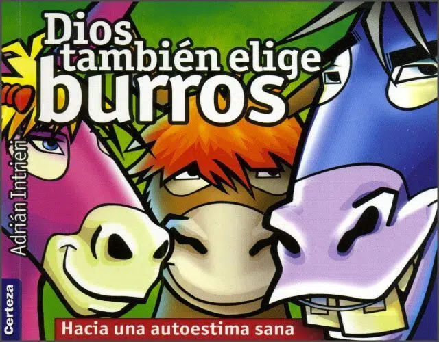 Dios también elige burros 9789506831387 Dios también elige burros