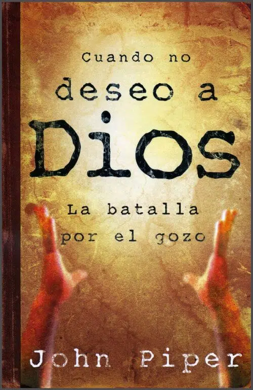 Cuando no deseo a Dios 9780825415890 Cuando no deseo a Dios