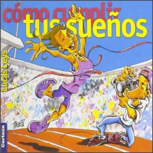 Cómo cumplir tus sueños 9789506830939 Cómo cumplir tus sueños