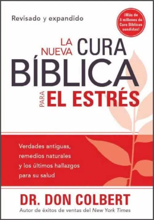 La nueva cura Bíblica para el estrés La nueva cura Bíblica para el estrés