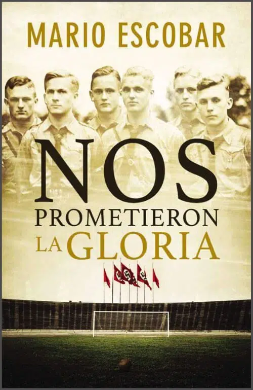 Nos prometieron la gloria 9781418597924 Nos prometieron la gloria