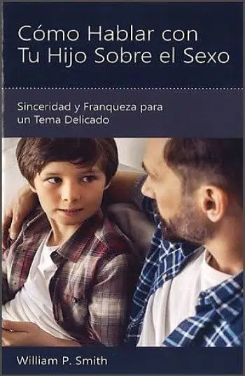 Cómo hablar con tu hijo sobre el sexo 9781941215340 Cómo hablar con tu hijo sobre el sexo