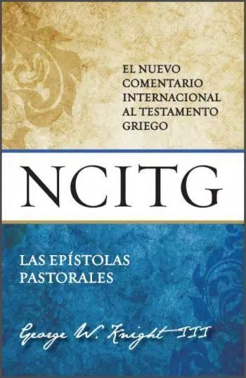 Las epístolas pastorales - NCITG