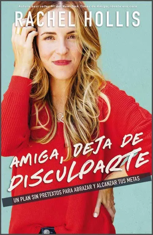 Amiga, deja de disculparte 9781400213542 Amiga, deja de disculparte